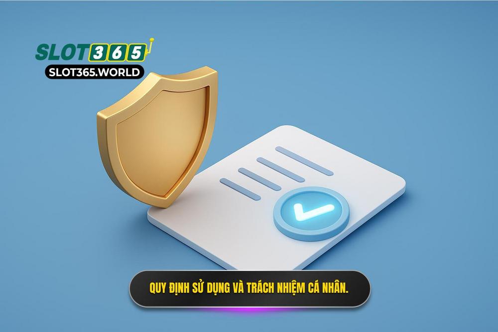2.quy định Sử Dụng Dịch Vụ Và Trách Nhiệm Cá Nhân