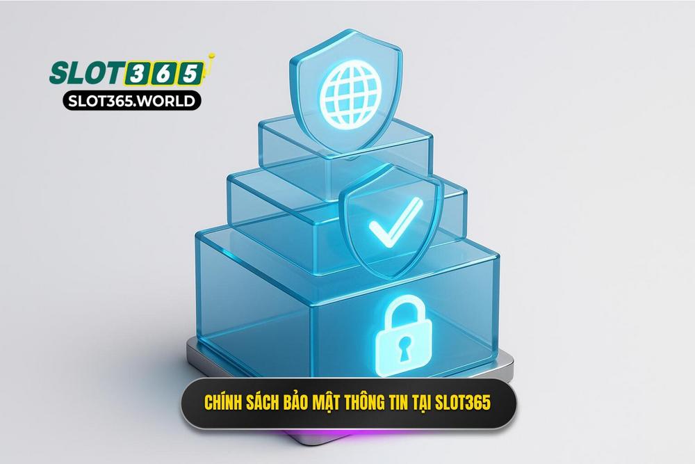3.bảng Tóm Tắt Các Cấp độ Bảo Vệ Quyền Riêng Tư Tại Slot365